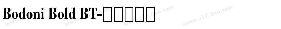 Bodoni Bold BT字体转换